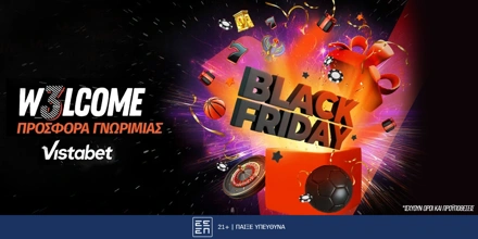 Offer Image for Vistabet Black Friday: Τριπλή ενισχυμένη προσφορά* γνωριμίας!